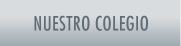 NUESTRO COLEGIO