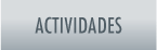 ACTIVIDADES